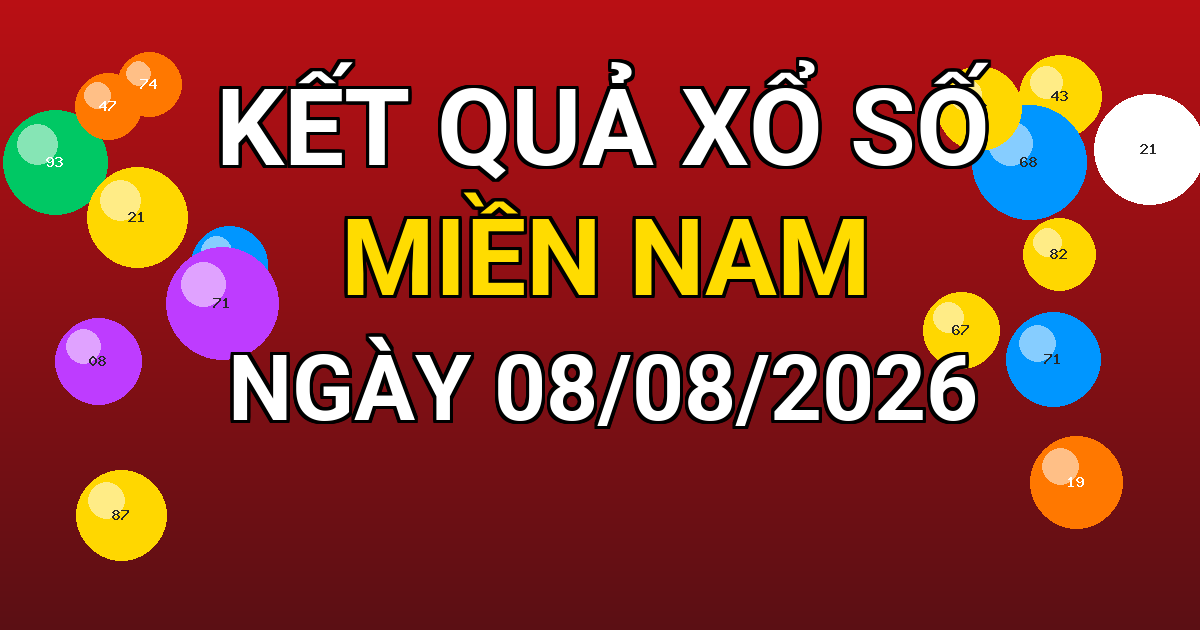 Kết quả xổ số Miền Nam ngày 08/08/2026