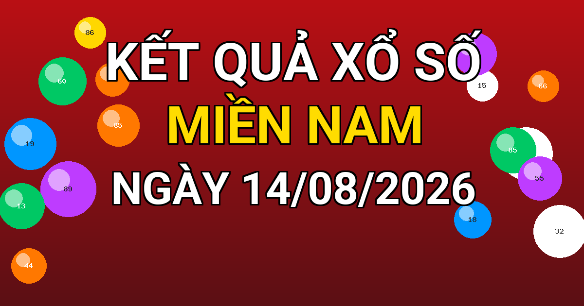 Kết quả xổ số Miền Nam ngày 14/08/2026